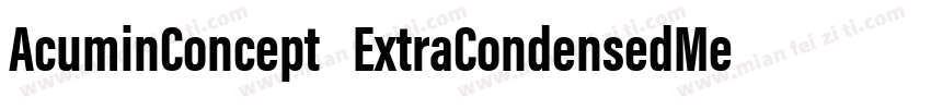 AcuminConcept ExtraCondensedMedium字体转换